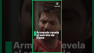 Armando Revela El Secreto De Elena