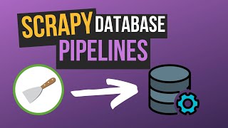 How To Add a Database to your Scrapy Project