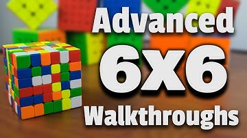 Advanced 6x6 Walkthrough Solves! | What Does a 2 Minute Solver See?