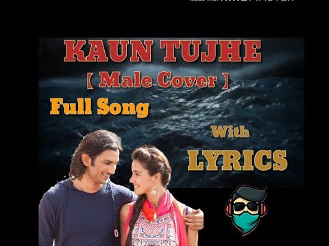 kaun-tujhe-yun-pyar-karega-male-version-song-with-lyrics