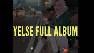 YELSE SELAMAT JALAN FULL ALBUM