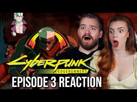 Cyberpunk Edgerunners Episode 3 Reaction & Review | Smooth Criminal | Netflix & Studio Trigger