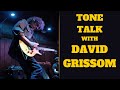 Tone Talk with David Grissom - Live