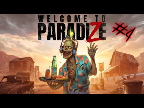 Рай в зомби-апокалипсисе // Welcome to ParadiZe // Часть 4