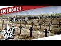 The Victors & The Vanquished I THE GREAT WAR Epilogue