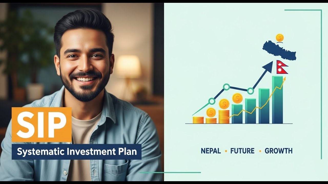 SIP SYSTEMATIC INVESTMENT PLAN-NEPAL, नेपालमा व्यवस्थित लगानी योजना