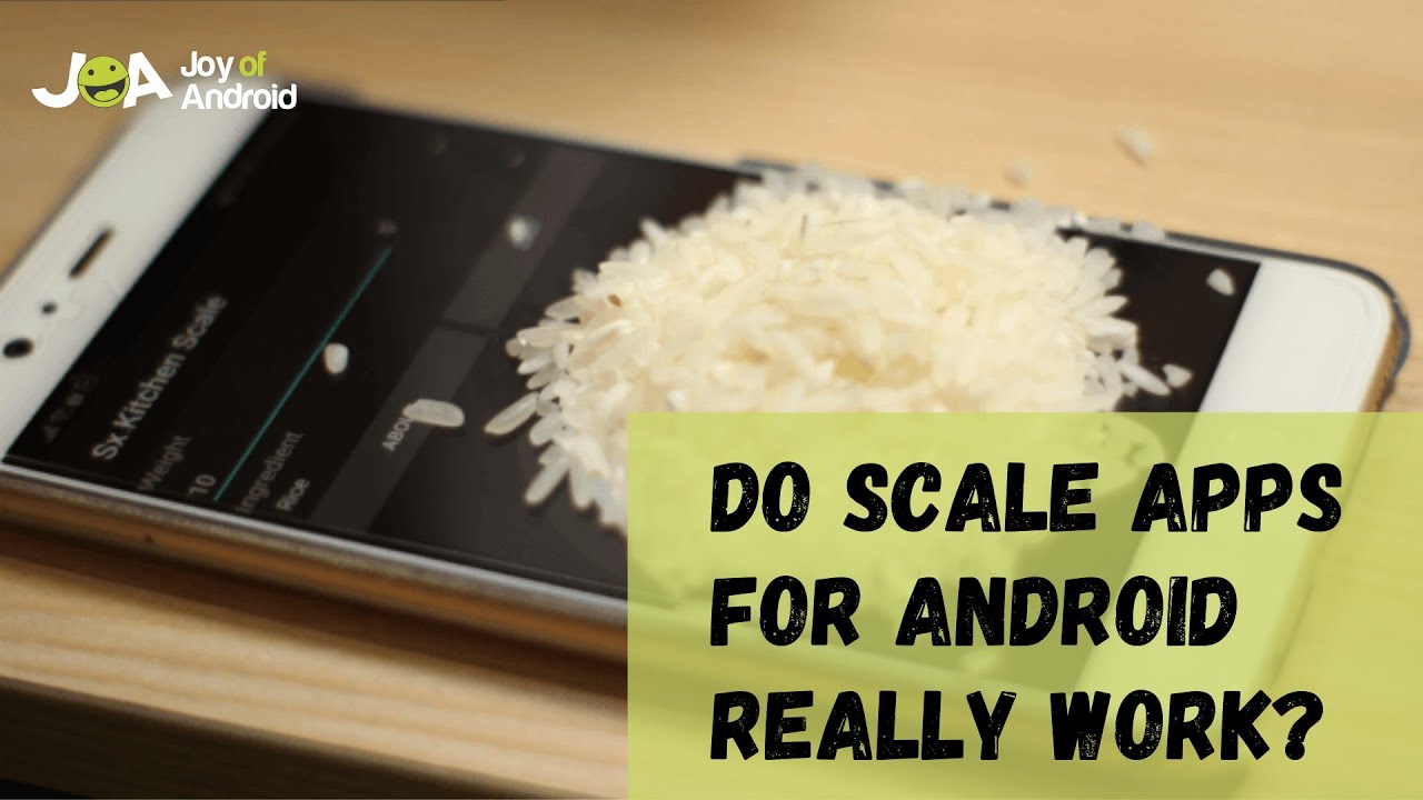 Best Scale Apps For Android: Do They Really Work?