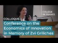 Conference on the economics of innovation in memory of zvi griliches 25  p aghion 20232024