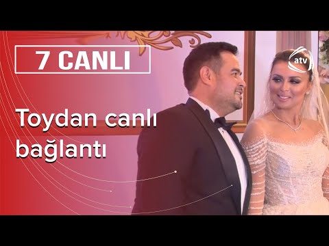 Müğənni Sevda Yahyayevanın toyundan canlı bağlantı - 7 Canlı