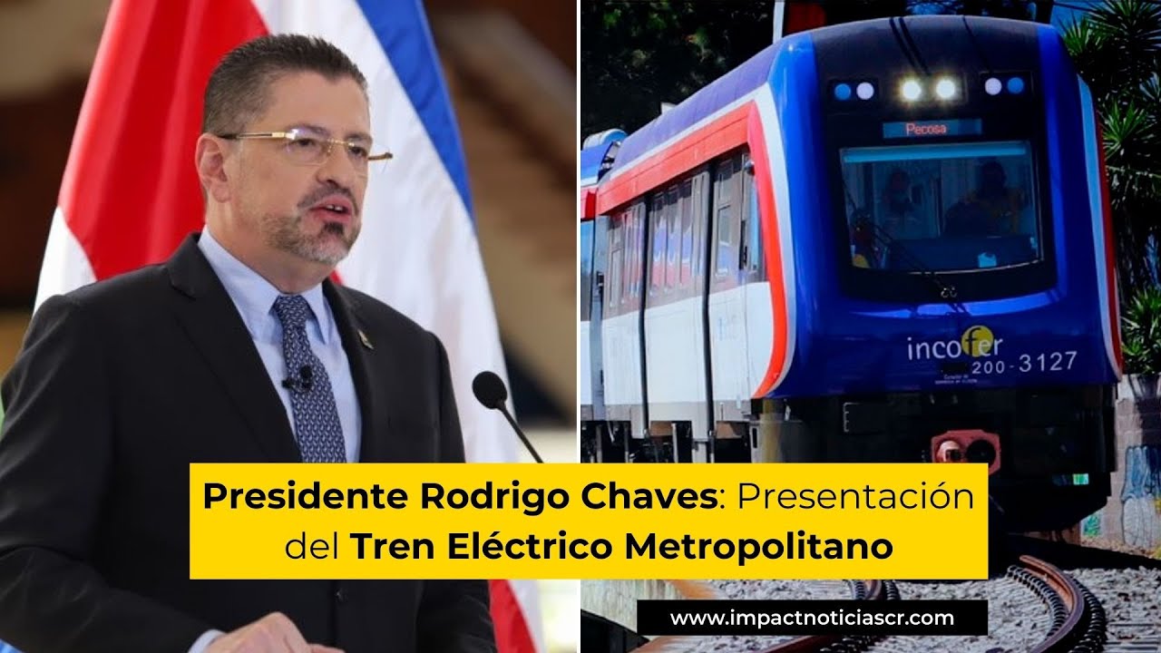 En vivo con el presidente Rodrigo Cháves: Presentación del Tren Eléctrico Metropolitano