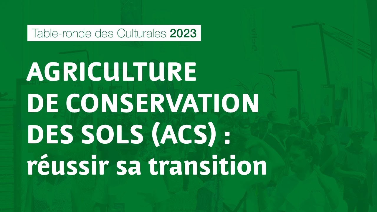 Agriculture de conservation des sols (ACS) : réussir sa transition ...
