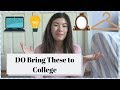 DO Bring These to Your College Dorm! | Back to School Supplies List [College Prep 11]