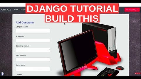 DJANGO – 05 COMPUTER INVENTORY – Inputing Data using admin page