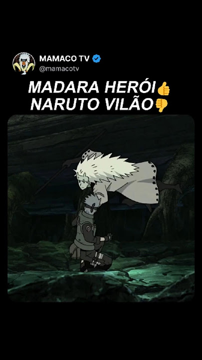 MADARA sempre foi um HERÓI!