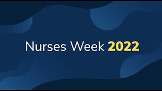 Nurses Week 2022 - Michigan Medicine