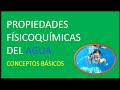 Propiedades Fisicoquimicas del Agua - Conceptos Básicos