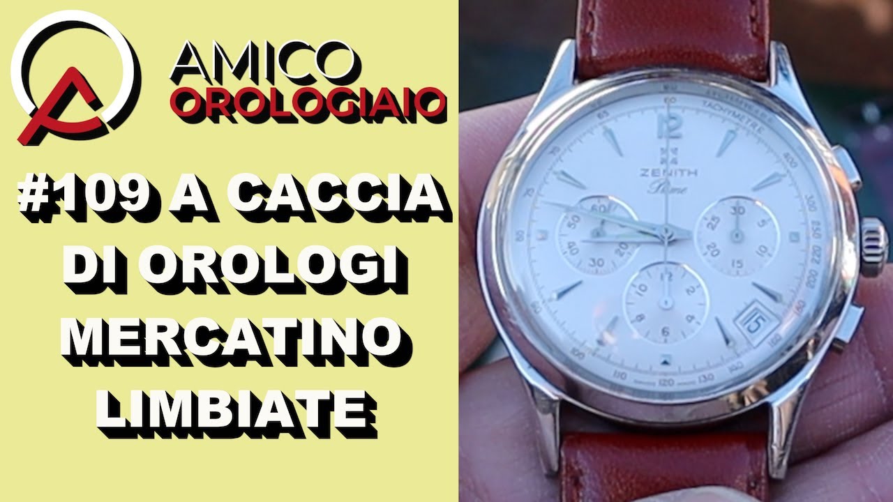 109 A Caccia di Orologi Mercatino Limbiate - YouTube