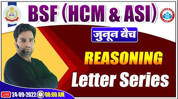 BSF Reasoning Class | Letter Series Reasoning Tricks | BSF HCM & ASI Reasoning Classes #20