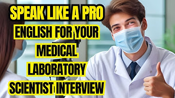 Job interview (Tell me about yourself) | Speak Like a Pro! English for Your Medical Laboratory