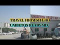 Travel from site to unibeton ready mix