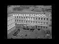 Trailer Harlem School 1970