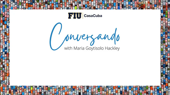 Conversando with Mara Goytisolo Hackley