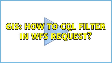 GIS: How to CQL filter in WFS request?