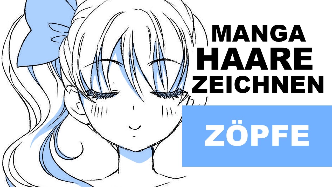 TUTORIAL | Manga HAARE zeichnen - Zöpfe - YouTube