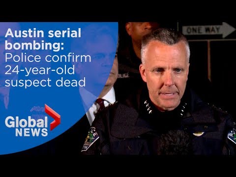 Austin bombing suspect blows himself up during police confrontation