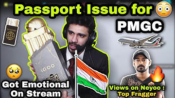 Ocean on Passport Issue for PMGC🏆Emotional on Stream🥺Emotional Ocean Sharma