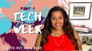 How To Direct a Play | Tech Week Decoded: The Crucial Puzzle Piece of Theater Stage Plays - Part 1