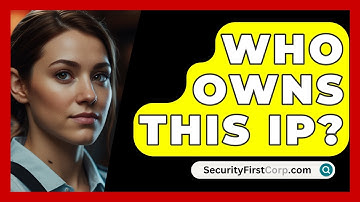 Who Owns This IP? - SecurityFirstCorp.com
