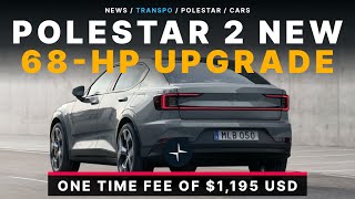 Polestar 2 New OTA 68-BHP Performance Upgrade!