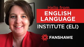 Welcome to the English Language Institute at Fanshawe College!