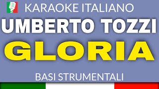 Video thumbnail of "Umberto Tozzi  - Gloria - Karaoke Strumentale 🎤"