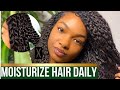 How to Moisturize Natural Hair DAILY for Hair Growth | Prevent drying all day