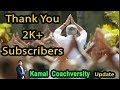 Thank you 2k subscribers  kamal coachversity journey   update