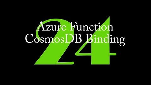 GCast 24: Azure Function CosmosDB Binding
