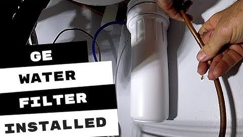 GE SINGLE STAGE WATER FILTRATION SYSTEM INSTALLATION