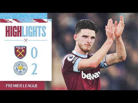 West Ham Leicester Goals And Highlights