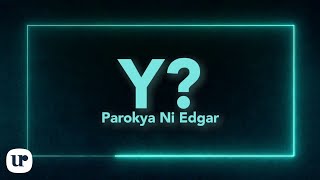 Watch Parokya Ni Edgar Y video