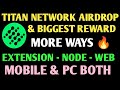 Titan Network Airdrop New Update | Titan Browser Airdrop Update | Titan Node Airdrop | Kelpr Wallet 