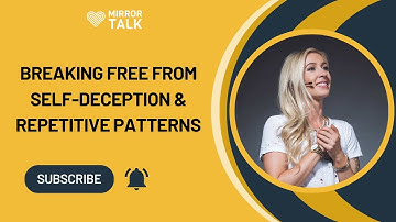 Breaking Free from Self-Deception and Repetitive Patterns with Bizzie Gold || MIRROR TALK