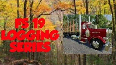 Logging in FS19! S1 EP1