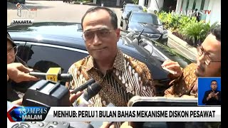 Menhub: Perlu 1 Bulan Bahas Mekanisme Diskon Pesawat