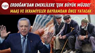Erdoğandan Emeklilere Çok Büyük Müjde Maaş Ve Ikramiyeler Bayramdan Önce Yatacak