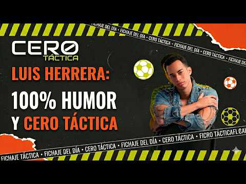 LUIS HERRERA: 100% humor, 0% estado físico y CERO TÁCTICA 💨📉