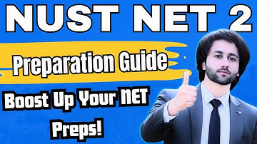 How to Prepare NUST NET 2 I NUST NET 2 Preparation Complete Guide I NUST NET Preparation I NET 2