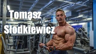 Tomasz Słodkiewicz - Bodybuilding Motivation