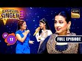 Superstar singer season 3  shreemati special returns  ep 12  full episode  21 apr 2024